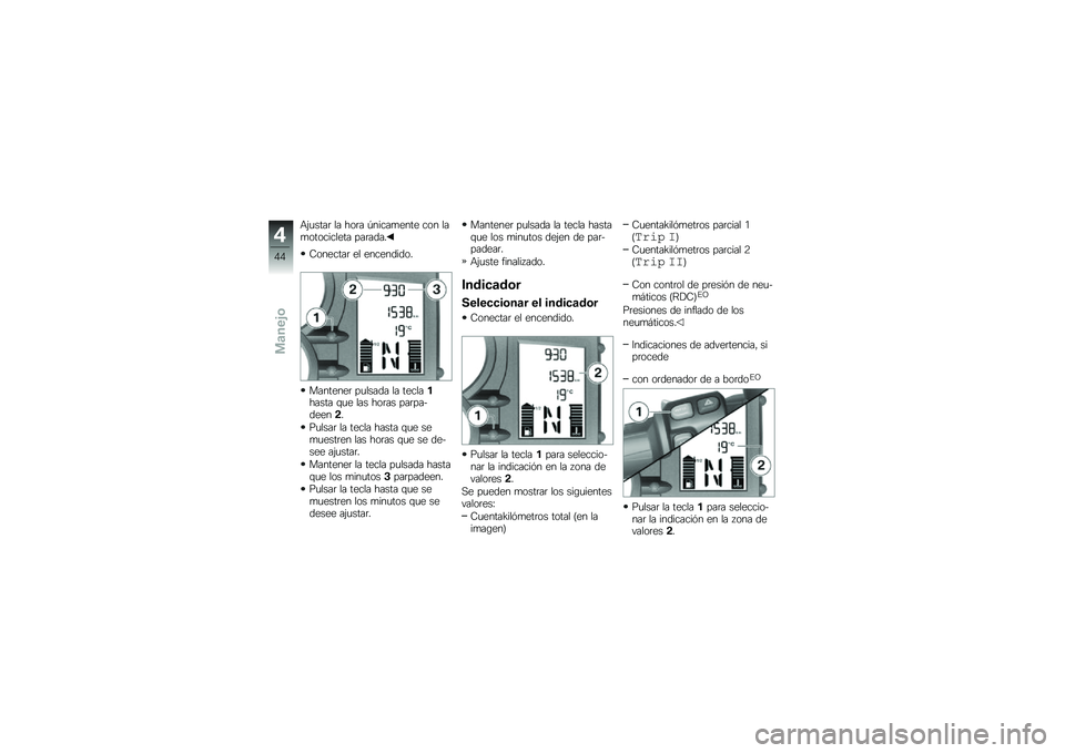 BMW MOTORRAD F 700 GS 2013  Manual de instrucciones (in Spanish) �+�&�
����	 �� ���	� �C�����
���� ��� ���
���������� ���	����
�-�������	 �� ����������
��������	 ��
����� �� �����������