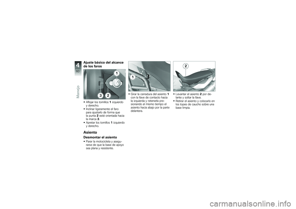 BMW MOTORRAD F 700 GS 2013  Manual de instrucciones (in Spanish) �)�!���� �1�>����	 �\b�� �
���
���
�\b� ��	� �0�
��	�
�+����&��	 ��� ���	����������\f�
���	��� ���	�����
�9�������	 ���\b��	��
���� �� 