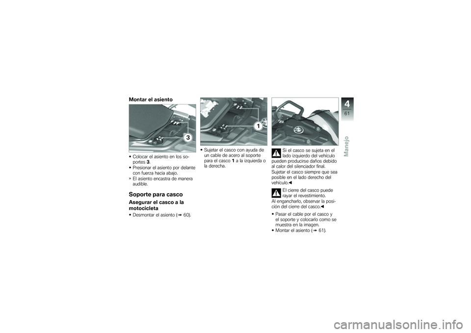 BMW MOTORRAD F 700 GS 2013  Manual de instrucciones (in Spanish) ��	���
� �� �
������	
�-������	 �� ������� �� ��� ���$���	�����
��	�������	 �� ������� ���	 ���������� ��
��	�� ����� ���