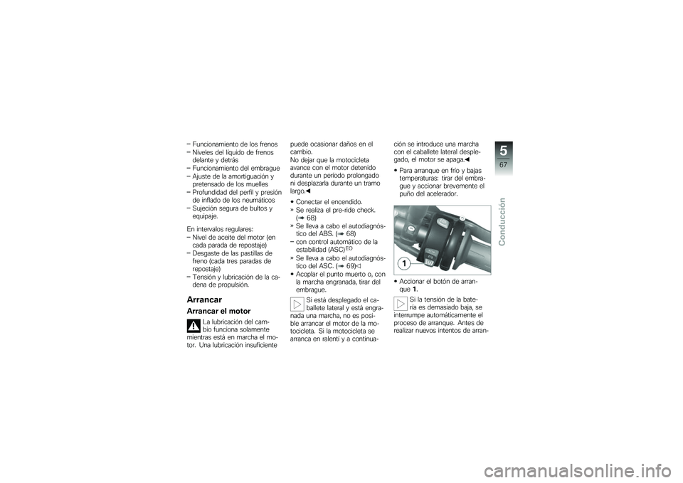BMW MOTORRAD F 700 GS 2013  Manual de instrucciones (in Spanish) �@�
�������
����� �� ��� ��	����
������� ��� ���\f�
��� �� ��	����������� � ����	� �
�@�
�������
����� ��� ��
��	��\b�
�
�+�&�
