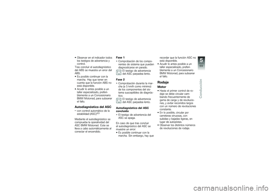 BMW MOTORRAD F 700 GS 2013  Manual de instrucciones (in Spanish) �D����	���	 �� �� ���������	 �������� ������\b�� �� �����	������ ������	���
�:�	�� ������
��	 �� ��
������\b��%�������� �+�