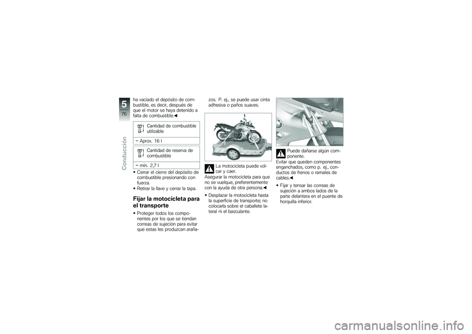 BMW MOTORRAD F 700 GS 2013  Manual de instrucciones (in Spanish) �� ������� �� ����%���� �� ���
�$��
������� �� �����	� �����
�*� ���\f�
� �� �
����	 �� ���� �������� ������ �� ���
��
���