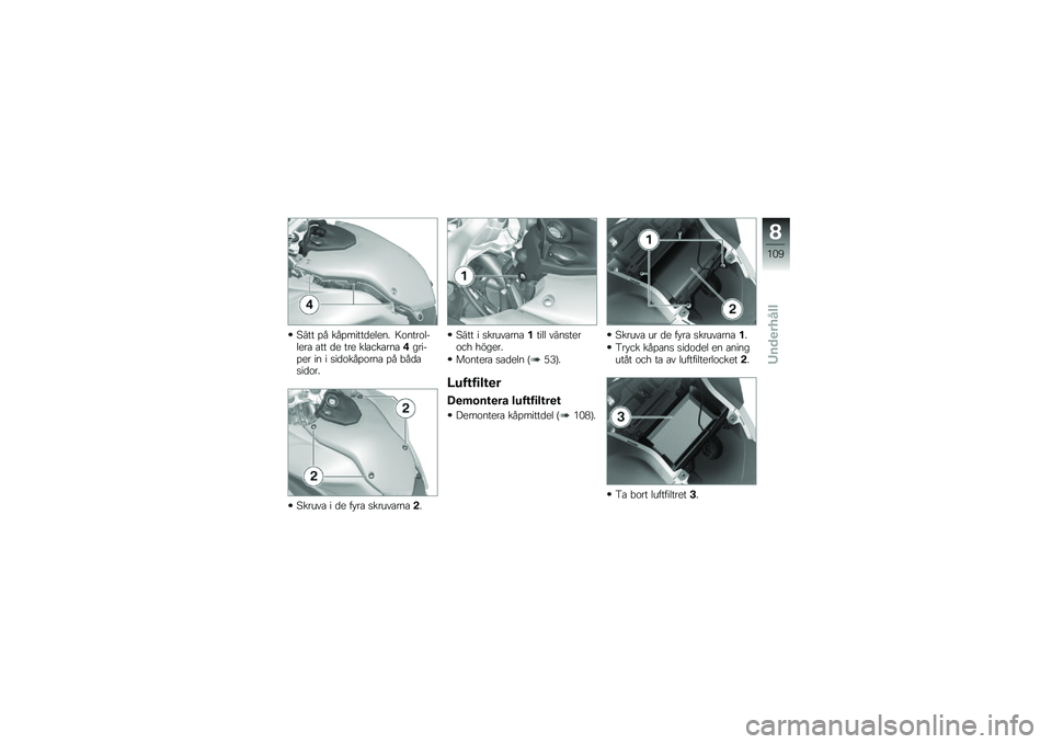 BMW MOTORRAD F 700 GS 2013  Instruktionsbok (in Swedish) �7��� �%� ���%������
�	�
�
� �9��
����	��	�
�� ��� ��
 ���
 ��	������
��(�����%�
� ��
 � �������%���
� �%� �!���������
�7���\b�\f� � ��
 