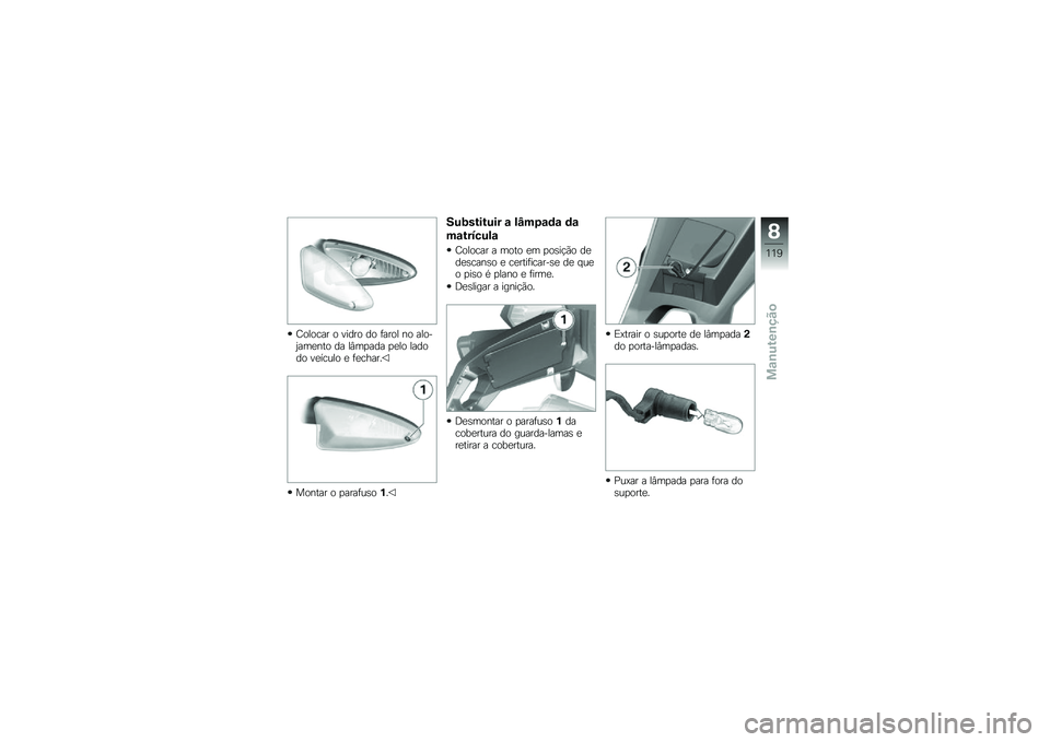 BMW MOTORRAD F 700 GS 2013  Manual do condutor (in Portuguese) �F������ � ����� �� �	���� �� �����0���
��� �� ��#��
��� �
�
�� ������ ��
����� �
 �	�
�����
������ � �
����	��\b���
�4�%�6��&��&