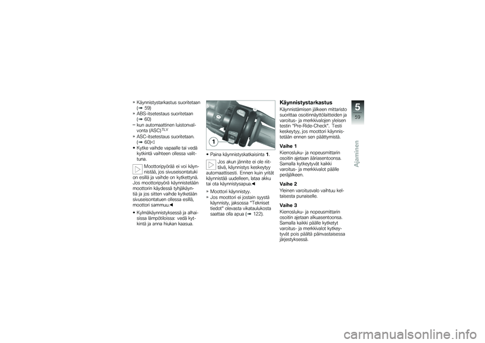 BMW MOTORRAD F 700 GS 2013  Käsikirja (in Finnish) � ������	���	������	��
�	 �	�
����������8�(�&�9
�/�\f�2����	����	���
�	 �	�
����������8�+�#�9
��
� ��
���\b�������� ��
��	������������