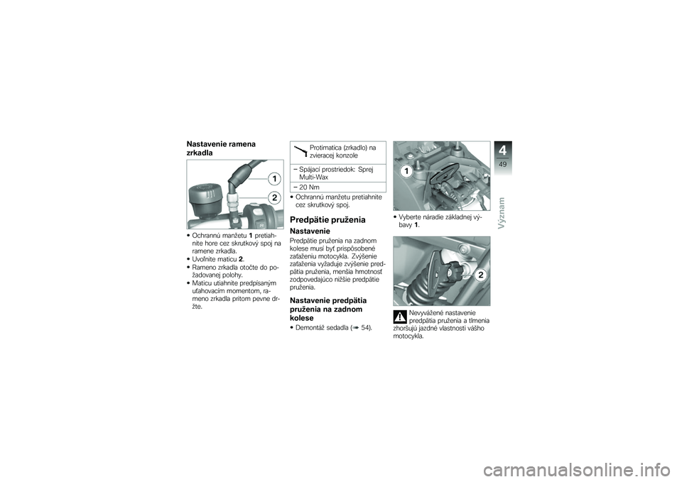 BMW MOTORRAD F 700 GS 2013  Návod na používanie (in Slovak) �E��	���\b���� ���)���
�(����!�\f�
����
�\f���+ ��\f��
���%���
����\f��,���� ���
� ��� �\b��
�%�����! �\b���  ��\f�
�\f���� ��
��\f���\f�
�G�