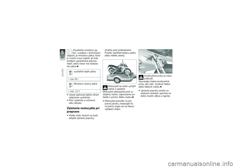 BMW MOTORRAD F 700 GS 2013  Návod na používanie (in Slovak) �P�$��%�
����/��) ����
�\b��� ��\f�,����\f�Q�	 �%������) � ���������!���+��\f� ����	 � � ����
�\b��� ��\f����\f�	 ����
�)� � ���
��) �����\f �