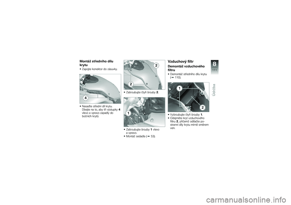 BMW MOTORRAD F 700 GS 2013  Návod k obsluze (in Czech) ��
�
���2 �\b��"��#�
���
 �#���
�(��$��
�9����\f�
� ������
�� �� ���\b�����#
�*��\b��S�
� �\b�
����� ��� ����
��#�D�&��\f�
� �� �
��	 ��&� �
�� 