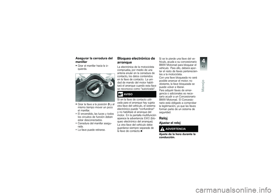 BMW MOTORRAD F 700 GS 2014  Manual de instrucciones (in Spanish) �\f������	� ��	 �
����	����	 ���
��	�����	�
�O��	��	 �� �
�������	 ����� �� �� ��\f�
���	���
�O��	��	 �� ����� � �� �������&��$� ���