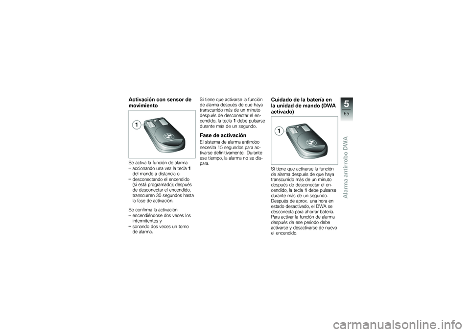 BMW MOTORRAD F 700 GS 2014  Manual de instrucciones (in Spanish) �\f�
����	�
��+� �
�\b� �����\b� ��
��\b��������\b
�,� ������ �� ��
����&� �� ����	�
�
���������� �
�� ���  �� ��������� �
���� �