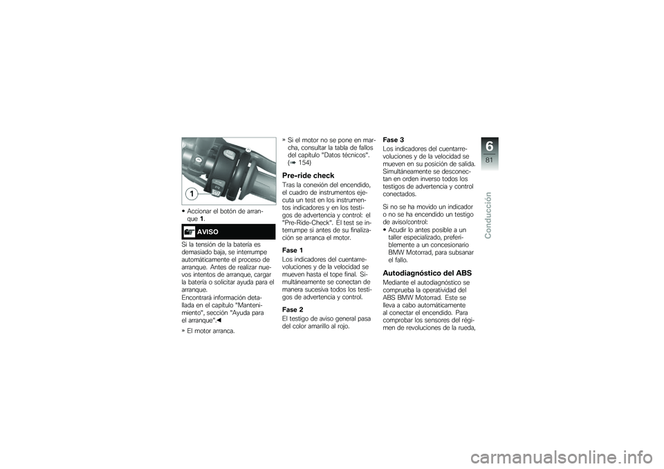 BMW MOTORRAD F 700 GS 2014  Manual de instrucciones (in Spanish) �+�������	 �� ����&� �� ��	�	����\f�
���
�\f�"���7
�,� �� ������&� �� �� �����	�� �����
������ ���(��" �� �����	�	�
�
����
���
�#���