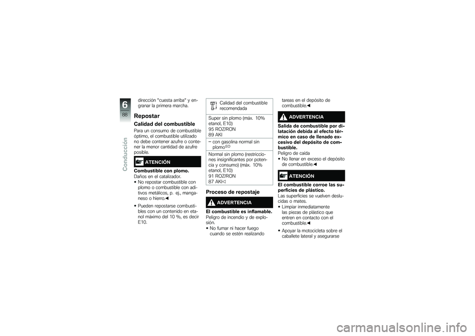 BMW MOTORRAD F 700 GS 2014  Manual de instrucciones (in Spanish) ���	�����&� �J��
���� ��	�	����J � ����\b�	����	 �� ��	��
��	� �
��	����
�8��=�\b���	�
�*�	����	� ��� �
�\b���������
���	� �
� �����
�
� 