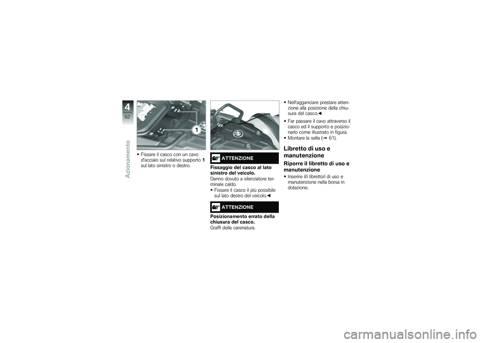 BMW MOTORRAD F 700 GS 2014  Libretto di uso e manutenzione (in Italian) �<������\b �� �
���
� �
�� �� �
�������
�
���� ��� ��\b���	��� �������	����� ���	� ������	�� � ��\b��	���
��-�-�.�/�0��1�/�.
�9����
��