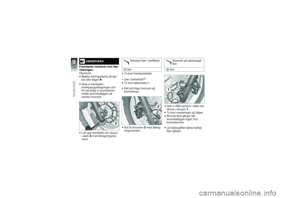BMW MOTORRAD F 700 GS 2014  Instruktionsbok (in Swedish) ���.�:�;��:�;�"
�9���	��4���
�\f �	�\b��\f�
���\f �	�\b�\f ���?�$��
��\f��
�� �
��%
�.�� ���
���
�
���\b���\b ���������
�%���\b���\b �%� �
������ ����