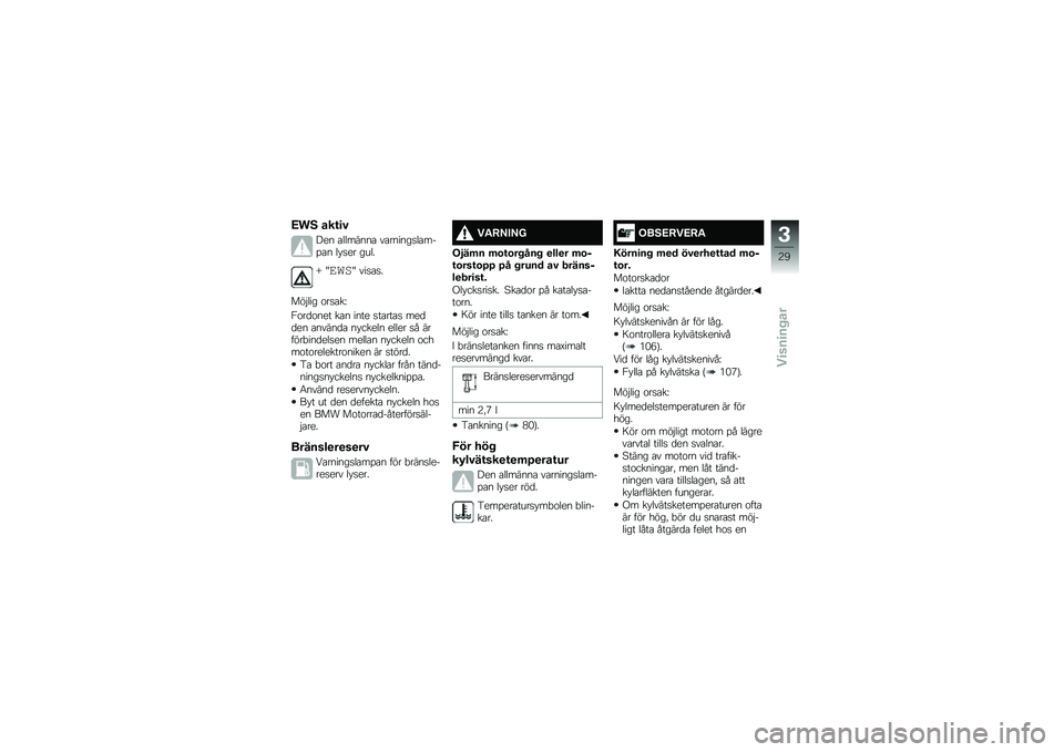 BMW MOTORRAD F 700 GS 2014  Instruktionsbok (in Swedish) �:��. ���\f�
�#
��� �\b�������\b ��\b������
��\b���%�\b� �� �
�� ����
�N �J���\b�J ���
�\b�
�
���$��� �\f��
�\b��C
�1�\f��
�\f��� ��\b� ���� �
��\b�