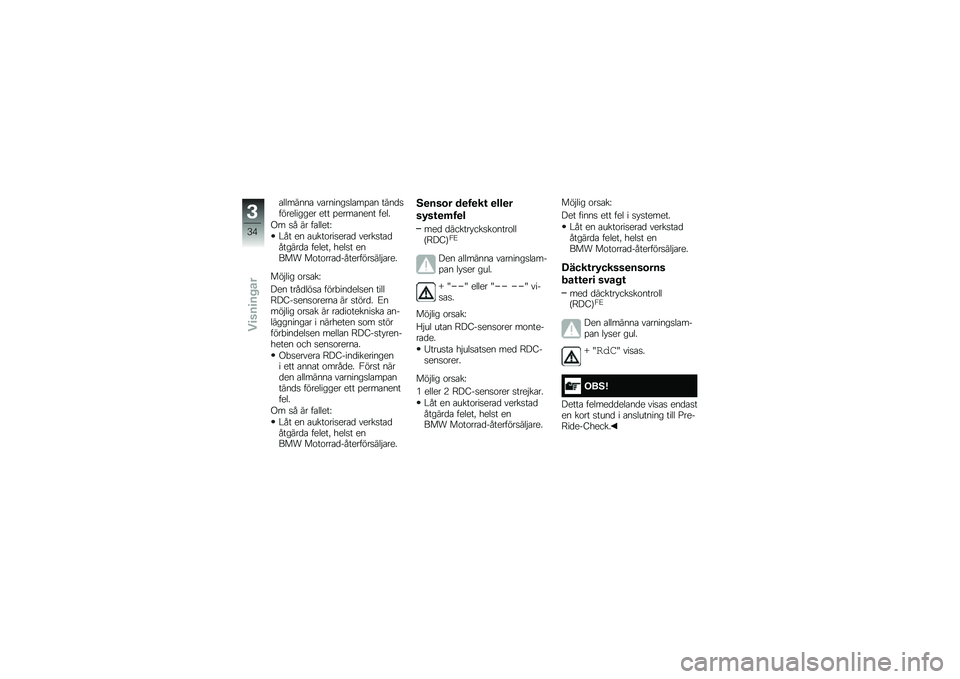 BMW MOTORRAD F 700 GS 2014  Instruktionsbok (in Swedish) �\b�������\b ��\b������
��\b��%�\b� ����
�
���������� ��� �%����\b���� ����
�.� �
� �� ��\b�����C
�#�� �� �\b����\f���
���\b�
 �����
�