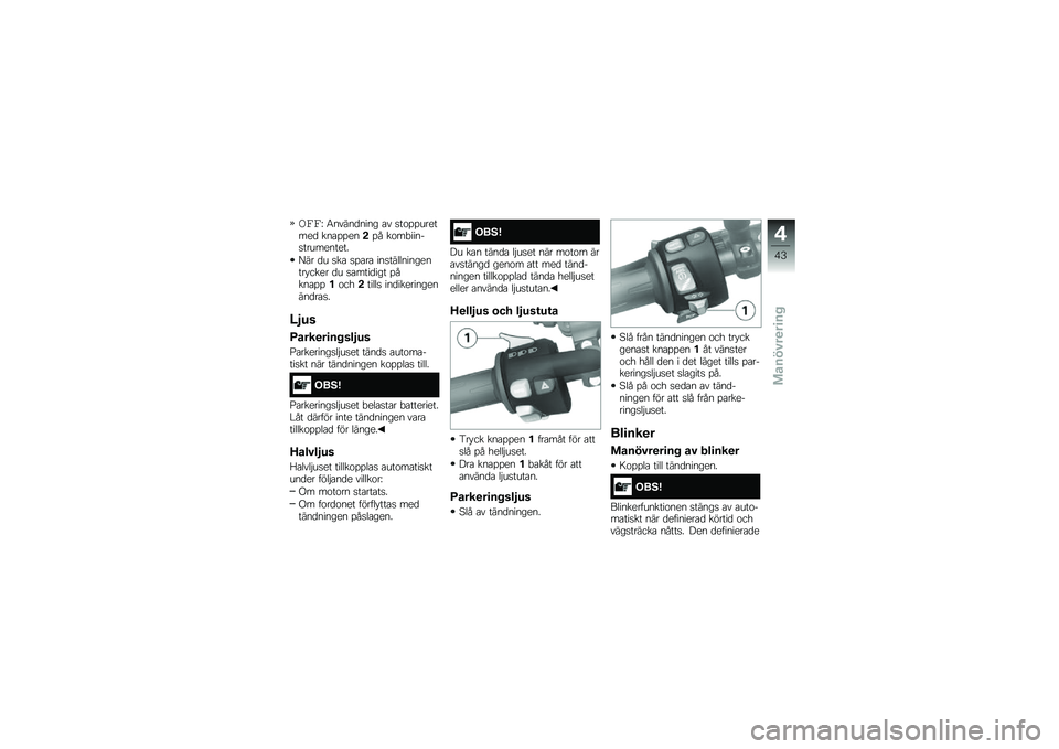 BMW MOTORRAD F 700 GS 2014  Instruktionsbok (in Swedish) ����C �5�����
���� �\b� �
��\f�%�%�������
 ���\b�%�%����%� ��\f��"�����
����������
�=�� �
� �
��\b �
�%�\b��\b ���
������������� ���� �
