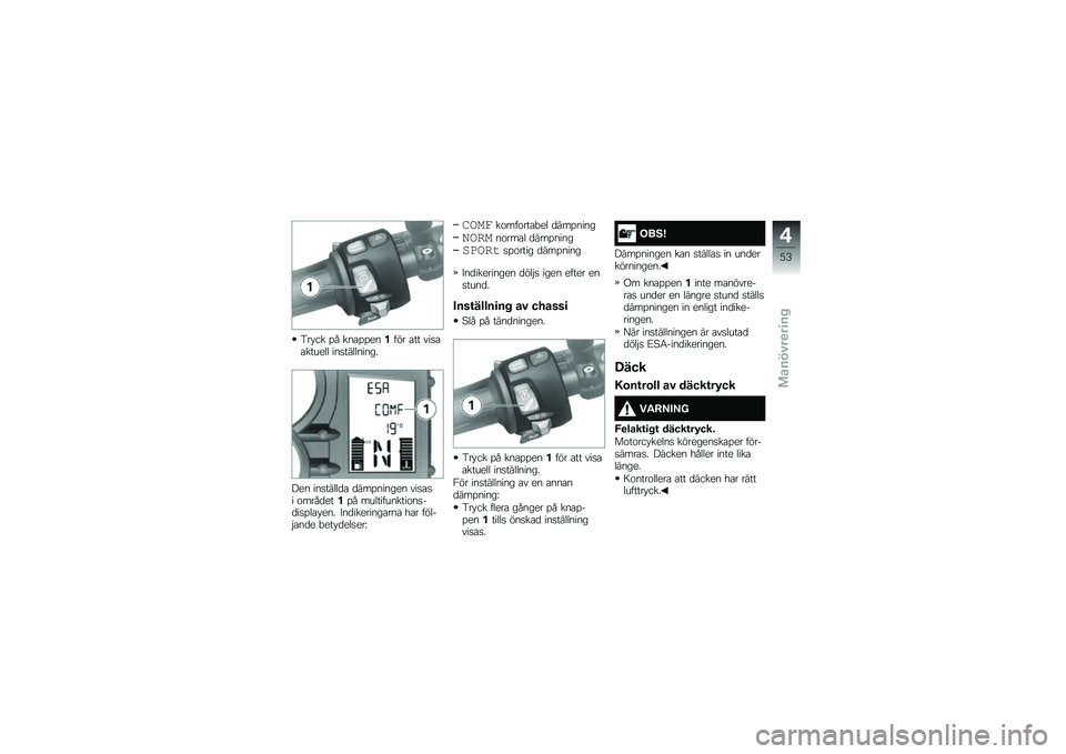 BMW MOTORRAD F 700 GS 2014  Instruktionsbok (in Swedish) �4�� �� �%� ���\b�%�%���!��� �\b�� ���
�\b�\b������ ���
���������
��� ���
�����
�\b �
���%������ ���
�\b�
� �\f����
���!�%� ���������