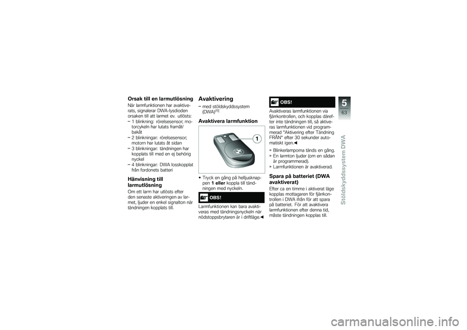 BMW MOTORRAD F 700 GS 2014  Instruktionsbok (in Swedish) ����� �\f�
�� �
� ����	��\f�����
�� 
�=�� ��\b���������\f��� ��\b� �\b��\b��������\b��
�! �
����\b����\b� ���5��� �
�
��\f�
���\f��
�\b��� �