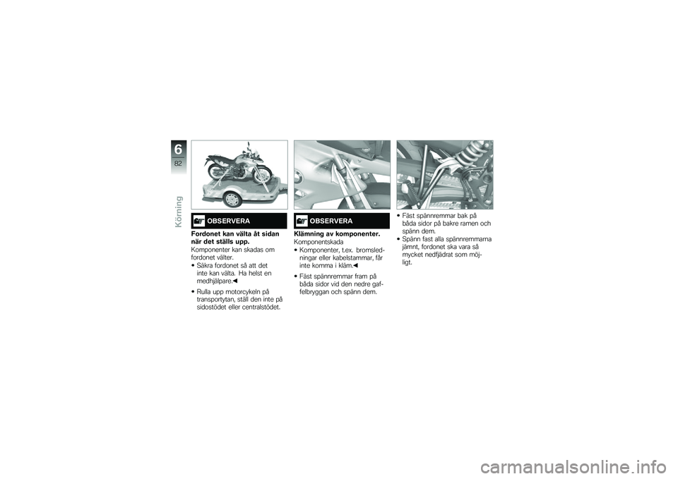 BMW MOTORRAD F 700 GS 2014  Instruktionsbok (in Swedish) ���.�:�;��:�;�"
�9�\b���\b��
�\f ��� �#���\f� ��\f ��
������ ��
�\f ��\f���� ��?�?�%
�8�\f��%�\f������ ��\b� �
��\b�
�\b�
 �\f���\f��
�\f��� �������
�