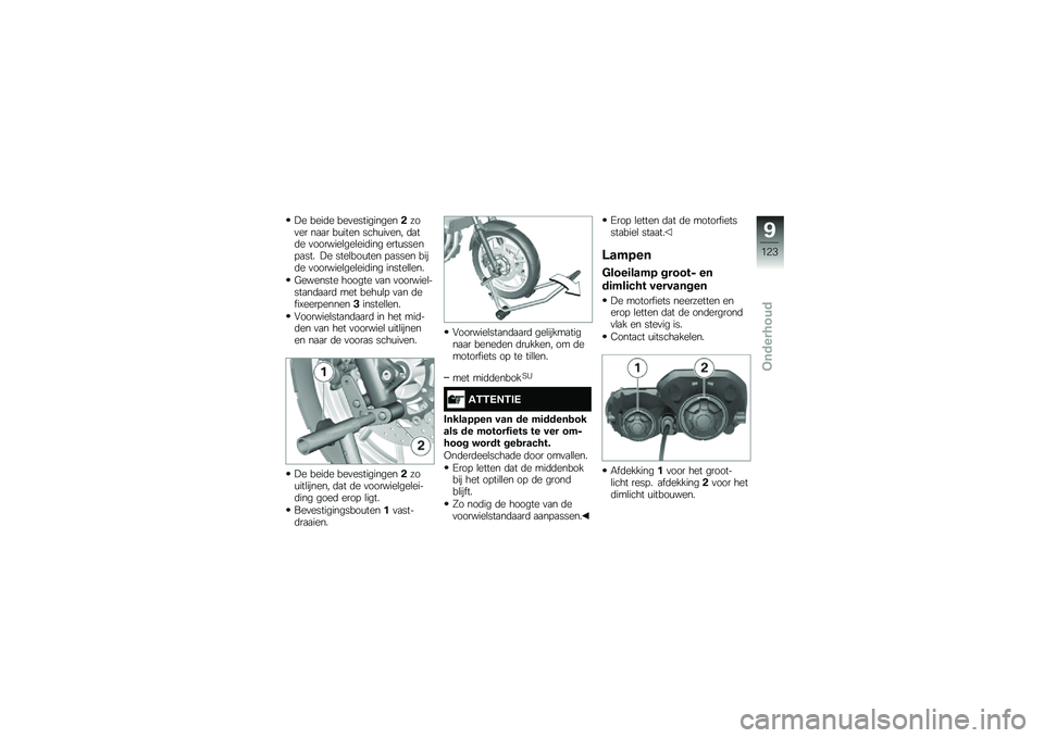 BMW MOTORRAD F 700 GS 2014  Handleiding (in Dutch) �:� ����	� ���
�����������"���
�� ��
�
� ��\f���� ����\f��
��� �	�
��	� �
�������\b���\b���	��� ����\f�����!�
��� �:� ����\b���\f���