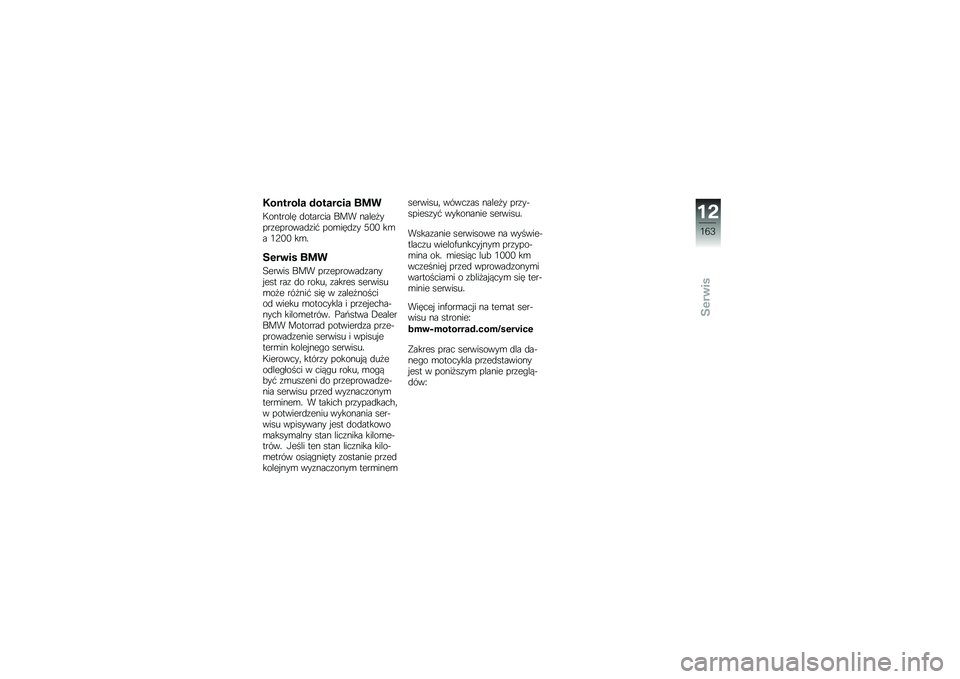BMW MOTORRAD F 700 GS 2014  Instrukcja obsługi (in Polish) �0��
����� �#������� �	�
�
�>������� �
������� ��� �����
����\f�������
�\f��# ���\b���
�\f� �2�-�- ��\b� �.�8�-�- ��\b�
��\f��\b�� �	�
�
�5�