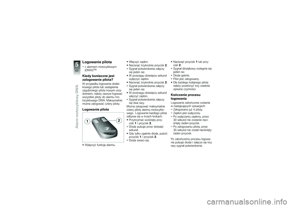 BMW MOTORRAD F 700 GS 2014  Instrukcja obsługi (in Polish) �B����\b��
��\f ������
�\f �����\b��\b �\b�����������\b�D�,��7�E�;�
�0��\f�#� ���
��\f���
�\f ��\f��
�������\b��
��\f �������M
� ���\f����
��
