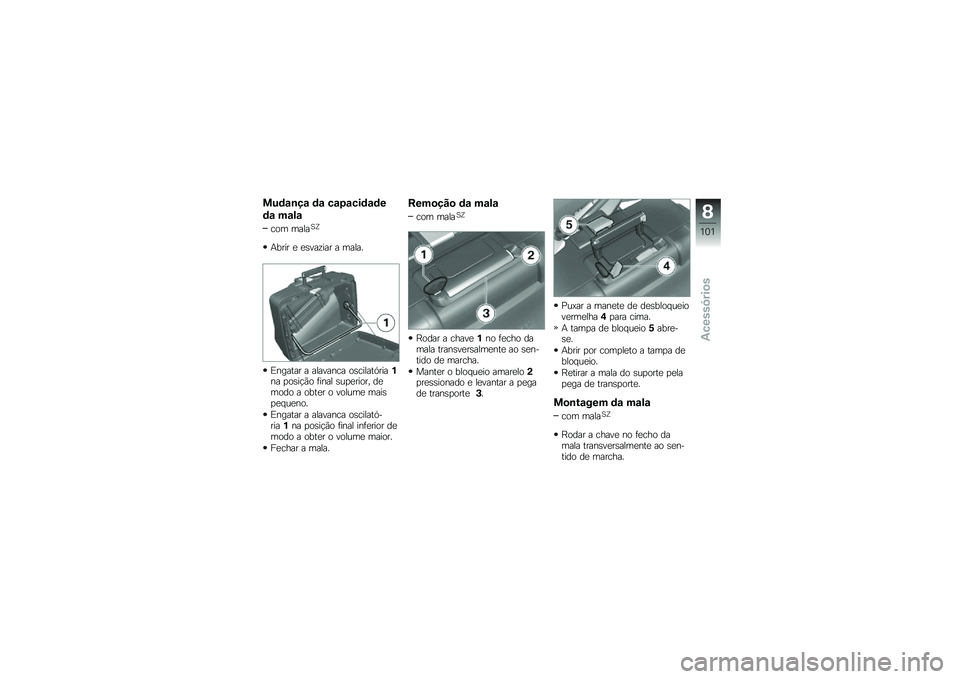 BMW MOTORRAD F 700 GS 2014  Manual do condutor (in Portuguese) ���	�\f�\b��\f �	�\f ��\f�4�\f���	�\f�	�
�	�\f ��\f��\f
��� �����A�O
�+���� �
 �
�\b���\f��� � �����
�)������ � �������� ��\b������.����%�� �
�