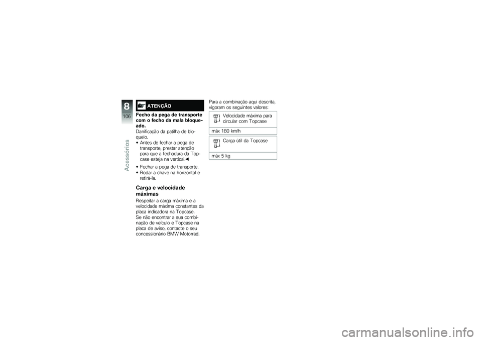 BMW MOTORRAD F 700 GS 2014  Manual do condutor (in Portuguese) �/�3�<�=�>�@�;
�P���L�
 �	�\f �4���\f �	� ���\f�\b��4�
�����
� �
 �G���L�
 �	�\f ��\f��\f �-��
�D����\f�	�
�&
�;����	����!�(� �� �
������ ��
 ����� ��
���
