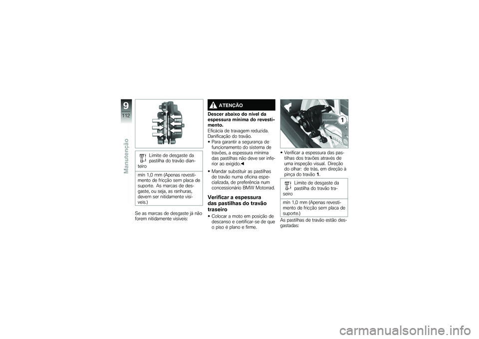 BMW MOTORRAD F 700 GS 2014  Manual do condutor (in Portuguese) �%�����
 ��
 ��
�\b���\b��
 ���
��\b����� �� �����(� �������
���
��� �2��1 �� �P�+�
�
���\b ��
��
�\b�����
��� ��
 �	����!�(� �\b�
� �
���� 