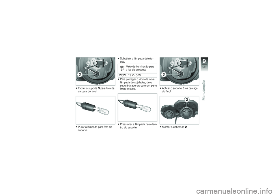 BMW MOTORRAD F 700 GS 2014  Manual do condutor (in Portuguese) �)�=����� � �\b��
����
�+�
��� �	��� ��������!� �� �	�����
�<��=�� � ��#��
��� �
��� �	��� ���\b��
����
�
�A���\b������ � ��#��
��� �