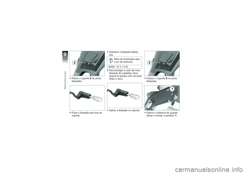 BMW MOTORRAD F 700 GS 2014  Manual do condutor (in Portuguese) �D�
����� � �\b��
����
�(�� �
�������#��
����\b�
�<��=�� � ��#��
��� �
��� �	��� ���\b��
����
�
�A���\b������ � ��#��
��� ��
�	�
������