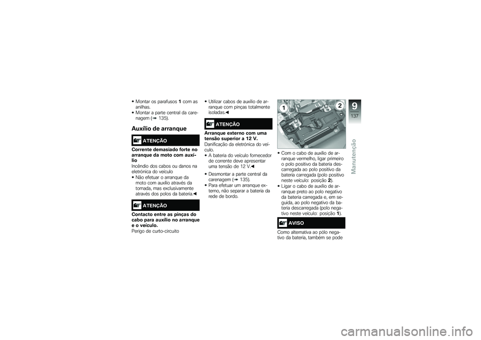 BMW MOTORRAD F 700 GS 2014  Manual do condutor (in Portuguese) ������ ��\b �
����	��\b��\b�%��� ��\b�������\b�
������ � �
����
 ��
����� �� ����
�����
� �P�2�7�6�Q�
�/��9����
 �	� �\f���\f�\b�D��
�/�3�<�=
