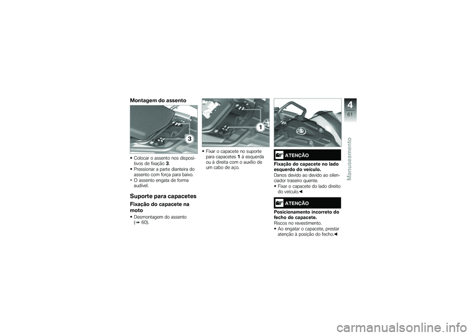 BMW MOTORRAD F 700 GS 2014  Manual do condutor (in Portuguese) ��
�\b��\f��� �	�
 �\f����\b��

�F������ � ��\b�\b�
��� ���\b ���\b�
��\b�������\b ��
 �	��=��!�(��+�
�<��
�\b�\b����� � �
����
 ������
��� ���