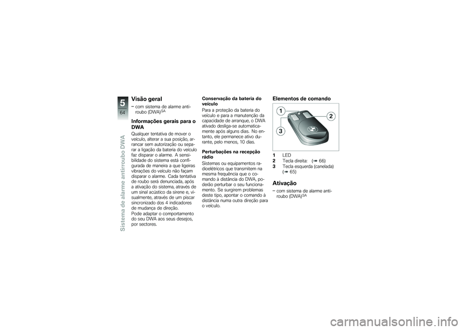 BMW MOTORRAD F 700 GS 2014  Manual do condutor (in Portuguese) �)����
 ����\f�
��� �\b��\b��
�� ��
 ������
 ���������� �P�;��+�Q�A�+
�#�\b�G�
���\f���� ����\f�� �4�\f��\f �

�.��/
�N���� ��
� ��
������� ��