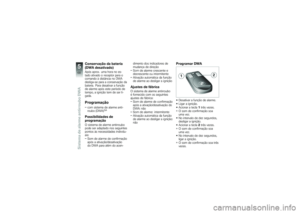 BMW MOTORRAD F 700 GS 2014  Manual do condutor (in Portuguese) �1�
�\b�����\f���
 �	�\f �-�\f�����\f
�R�.��/ �	���\f����\f�	�
�S
�+�
�.�\b ��
���=� ��� ���� �� �
�\b����� ������� � ��
��
�
��� �
��� �������