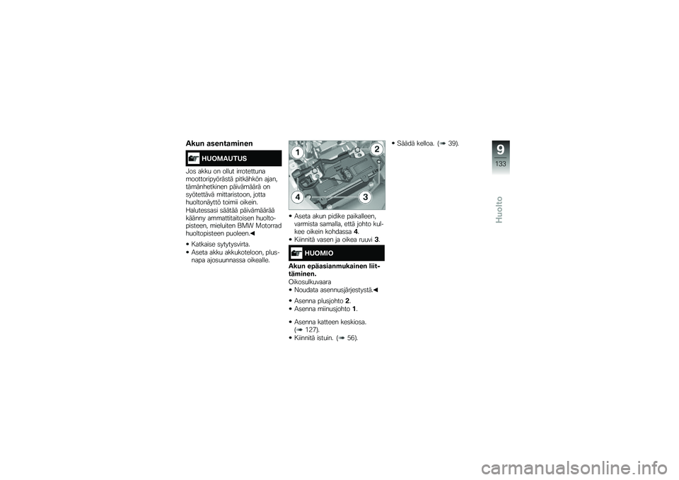 BMW MOTORRAD F 700 GS 2014  Käsikirja (in Finnish) ����& �
���&��
�)��&��&
�.�3�4�\f��3��3�
�!��	 ����
 �� ����
� ���������
���\b�������������	�� ��������� ��������\b���������� ��