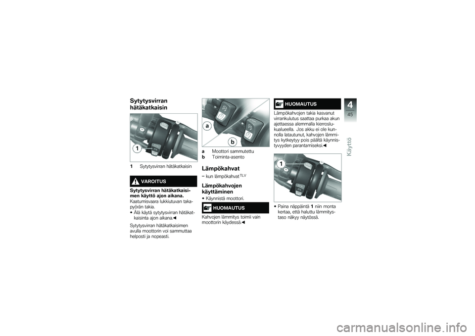 BMW MOTORRAD F 700 GS 2014  Käsikirja (in Finnish) ������������
�&
������
���
����&
��"������	������ �����������	��
�%��6�4�5��3�
������������
�& ������
���
����*�)��& ������! 