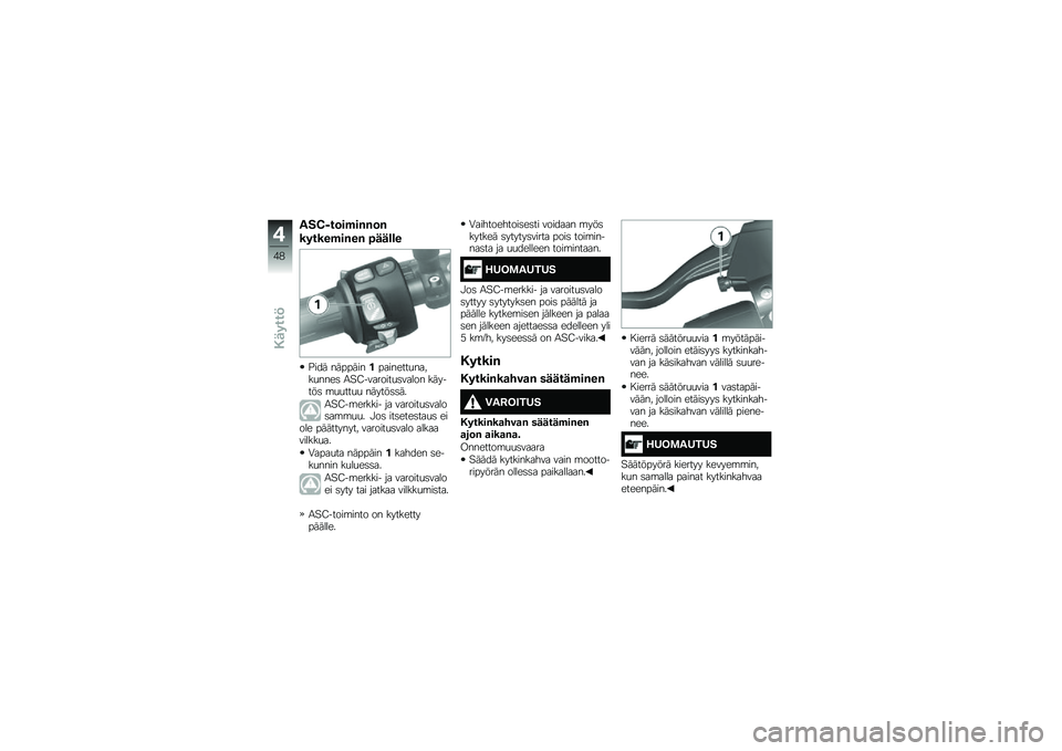 BMW MOTORRAD F 700 GS 2014  Käsikirja (in Finnish) ���=�*��	��)��&�&�	�&
������)��&��& �7���\b�\b�
�$��� ����������������
�����
����	 �1�"�:��������
�	����� �������	 �\b�
�
���
�
 ������