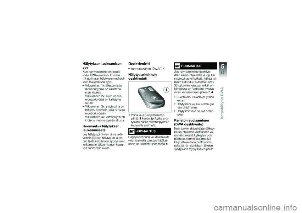 BMW MOTORRAD F 700 GS 2014  Käsikirja (in Finnish) �.��\b�������& �\b�
����
�)����&
���
� �
� �������	����\b���� �� ������������
� �;��1���������� ���\b�������\b���
�
��� ���� ��