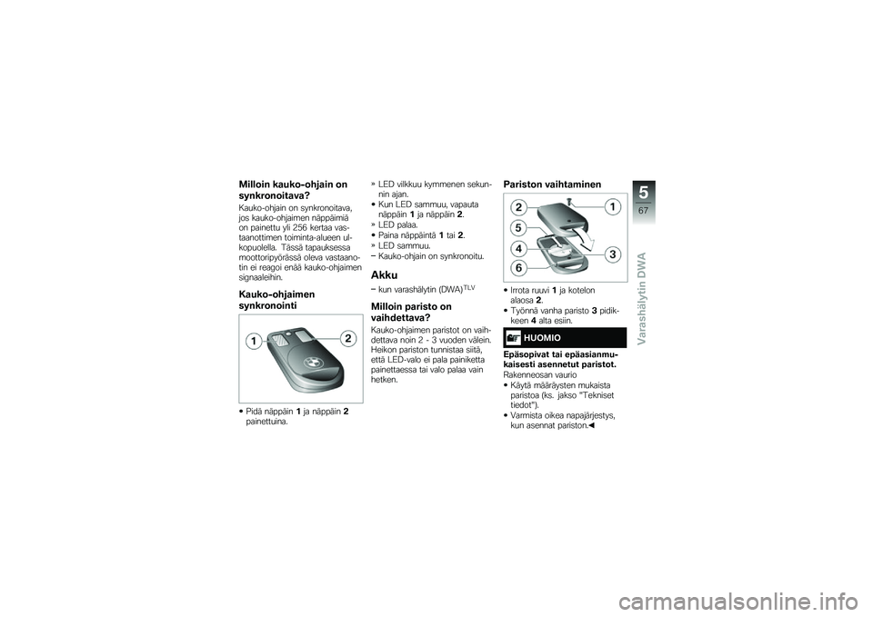 BMW MOTORRAD F 700 GS 2014  Käsikirja (in Finnish) �\f��\b�\b�	��& ��
���	�*�	���
��& �	�&
���&���	�&�	���
��
�A
� ��
��������� �� �	����������������	 ���
���������\b�� �������\b���� ��
