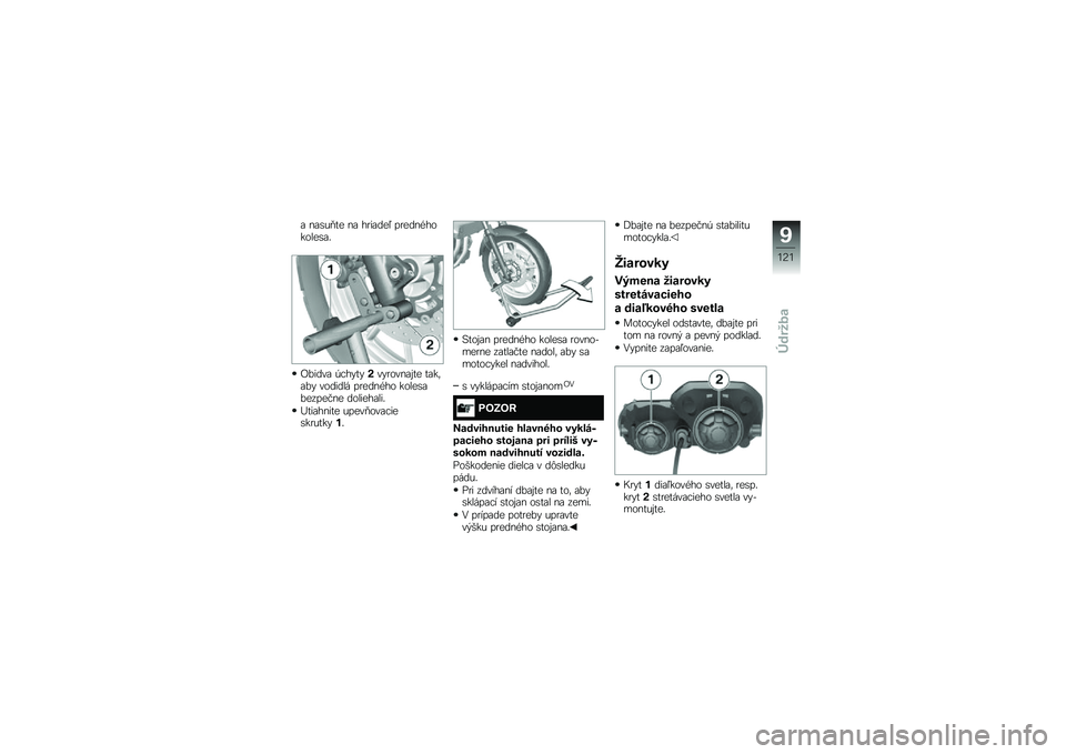 BMW MOTORRAD F 700 GS 2014  Návod na používanie (in Slovak) �\f ��\f�\b��)�� ��\f ��
��\f���/ ��
����&�������\b�\f�
������\f �,�!��"��"�&��"�
����\f��� ��\f��	�\f��" ������� ��
����&�� �����\b�\f������