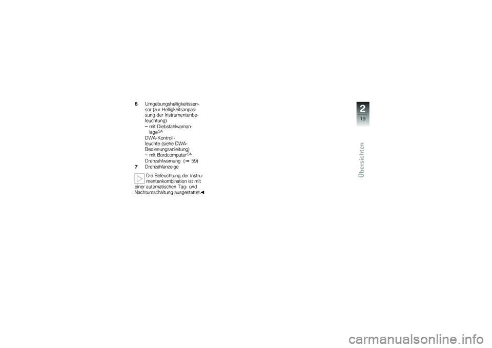 BMW MOTORRAD F 800 GS 2010  Betriebsanleitung (in German) 
�/�K���
������
�
�����(�
�����
��)��\b� �%��� � �
�����(�
����\f���\f��)���� �	�
� ��������
���
���
�)��
���
�����&
��� �=��
����\f�
��*�