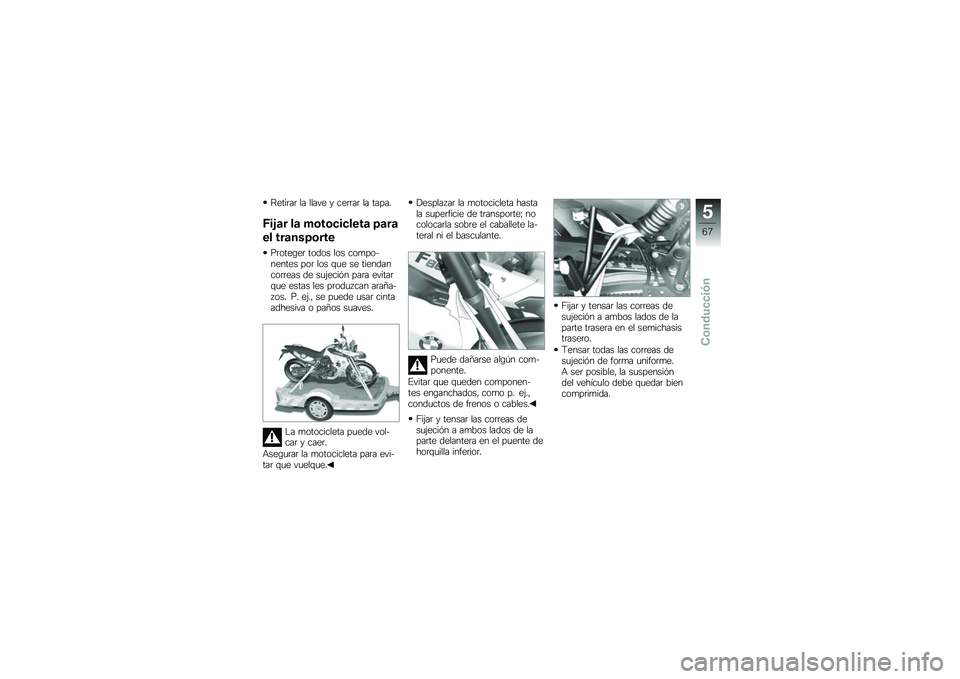 BMW MOTORRAD F 800 GS 2010  Manual de instrucciones (in Spanish) 
��
����� �� ���� �
 �) ��
���� �� �����!
�C��1�\b� �\f�\b ��������\f�
��\b �<�\b��\b
�
�\f ���\b�
��<����
���\b��
�,�
� ��\b�	�\b� ��\b� ��\b���\b�+