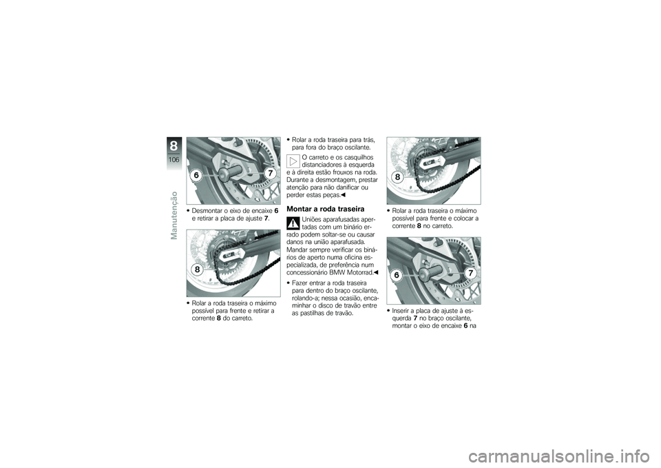 BMW MOTORRAD F 800 GS 2010  Manual do condutor (in Portuguese) 
�A�
�)��\b�#��� �\b �
��5�\b �	�
 �
�#����5�
�6�
 ��
����� � � ���� �	�
 ��R��)��
�7�6
�9�\b��� � ��\b�	� ����)�
��� �\b ��$�5���\b� �\b�)�)�!�%�
� � ��� ��