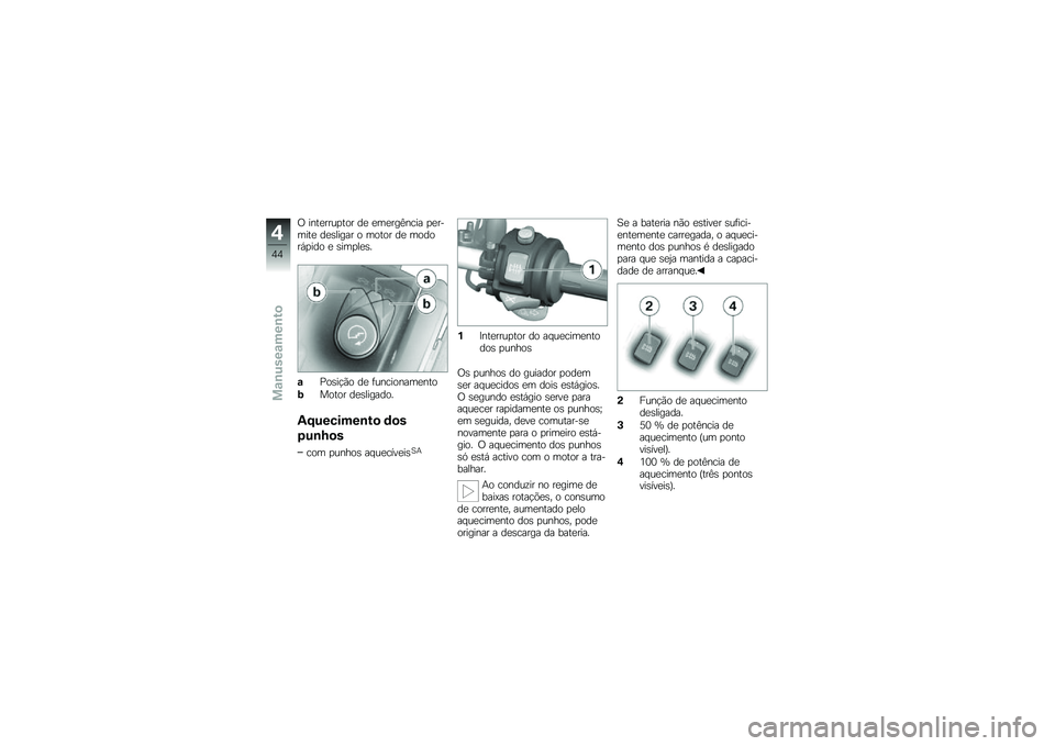 BMW MOTORRAD F 800 GS 2010  Manual do condutor (in Portuguese) 
�D ��#��
���� ��\b� �	�
 �
��
���1�#��� � �
��+����
 �	�
�)����� �\b ��\b��\b� �	�
 ��\b�	�\b��$� ��	�\b �
 �)��� ��
�)�6
�\b��\b�)����\b �	�
 ���#���\b�#���
