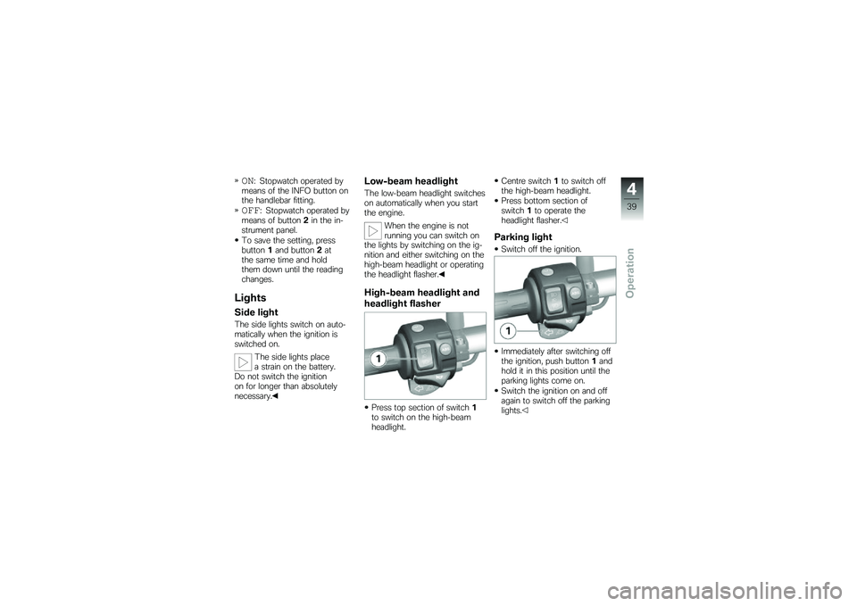 BMW MOTORRAD F 800 GS 2011  Riders Manual (in English) 
���? ���\b��*����
 �\b��
����
�	 ��#��
��� �\b� ��
�
 �5�)��8 �����\b� �\b���
�
 �
���	��
��� ��������(
����? ���\b��*����
 �\b��
����
�	 ��#��
