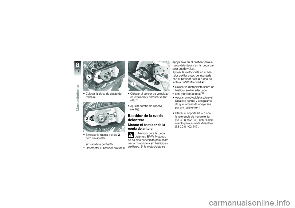 BMW MOTORRAD F 800 GS 2011  Manual de instrucciones (in Spanish) 
�;�\b��\b��� �� ����� �	�
 ��:����
 �	�
�+��
����+�!
����\b���� �� ���
��� �	�
� �
�:�
�,��
��\b ��� ����
����!
��� ���.����
��
 ��
������