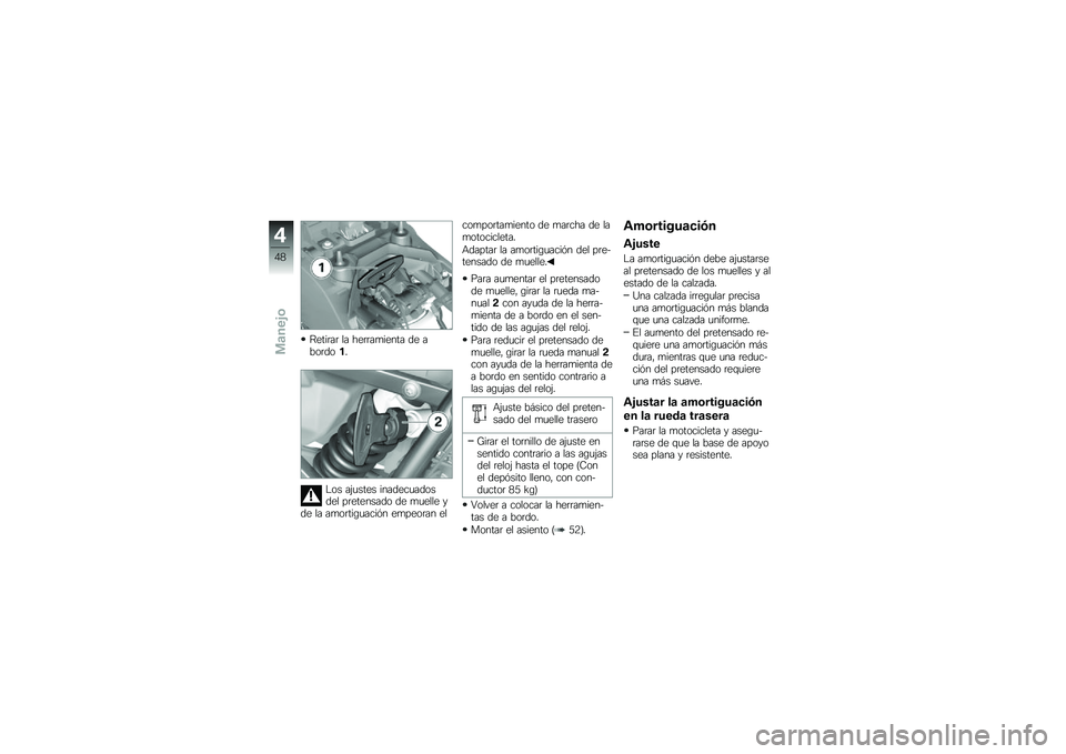 BMW MOTORRAD F 800 GS 2011  Manual de instrucciones (in Spanish) 
��
����� �� ��
������
��� �	�
 ��.�\b��	�\b�(�!
�0�\b� ��:����
� ����	�
����	�\b��	�
� ���
��
����	�\b �	�
 ���
���
 �)�	�
 �� ���\b����,������