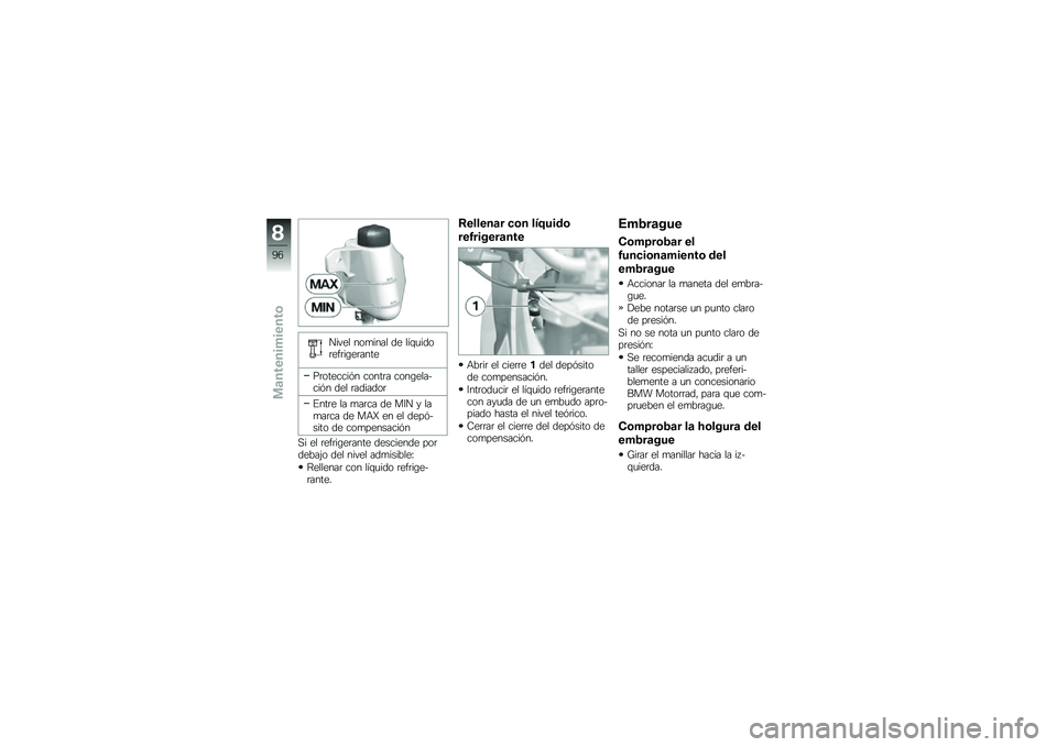 BMW MOTORRAD F 800 GS 2011  Manual de instrucciones (in Spanish) 
�\f�� �
� ��\b����� �	�
 ���(���	�\b��
����,�
�����

���\b��
����� ��\b���� ��\b��,�
���+���� �	�
� ���	���	�\b�
�����
 �� ����� �	�
 ��A�\f